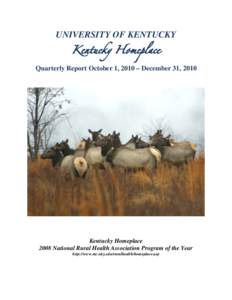 UNIVERSITY OF KENTUCKY  Kentucky Homeplace Quarterly Report October 1, 2010 – December 31, 2010