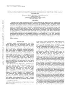 D RAFT VERSION M ARCH 26, 2014 Preprint typeset using LATEX style emulateapj vCRAWLING THE COSMIC NETWORK: EXPLORING THE MORPHOLOGY OF STRUCTURE IN THE GALAXY DISTRIBUTION N ICHOLAS A. B OND 1 , M ICHAEL A. S 