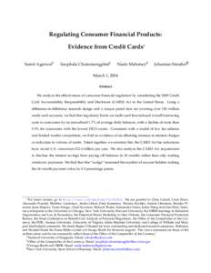 Regulating Consumer Financial Products: Evidence from Credit Cards∗ Sumit Agarwal† Souphala Chomsisengphet‡