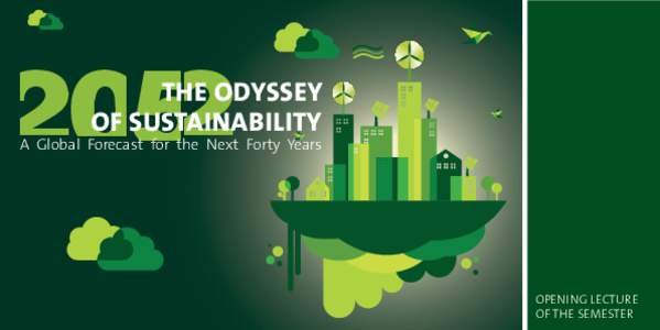 2052  THE ODYSSEY OF SUSTAINABILITY  A Global Forecast for the Next Forty Years