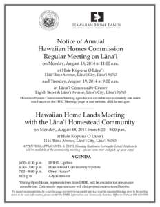 Notice of Annual Hawaiian Homes Commission Regular Meeting on Lāna’i on Monday, August 18, 2014 at 11:00 a.m. at Hale Kūpuna O Lāna’i