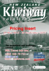 Pricing Insert 01 MaySepTember 2015 For quotations and bookings, contact