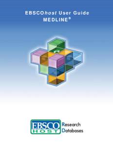 EBSCOhost User Guide MEDLINE April 1, 2003  Table of Contents