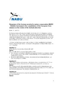 Response of the German society for nature conservation (NABU – BirdLife Germany) to the consultation of the European Commission on the review of the biofuels directive Berlin, 10. Juli 2006 Der Naturschutzbund Deutschl
