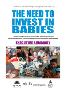 Human development / Baby Friendly Hospital Initiative / World Alliance for Breastfeeding Action / Infant formula / International Baby Food Action Network / Baby food / Human breast milk / UNICEF UK / History and culture of breastfeeding / Breastfeeding / Childhood / Nutrition