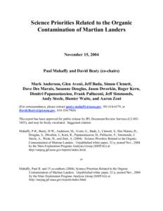 Science Priorities Related to the Organic Contamination of Martian Landers November 15, 2004  Paul Mahaffy and David Beaty (co-chairs)