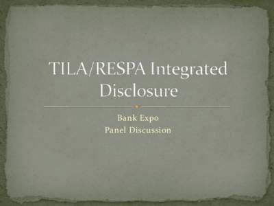 TILA/RESPA Integrated Disclosure
