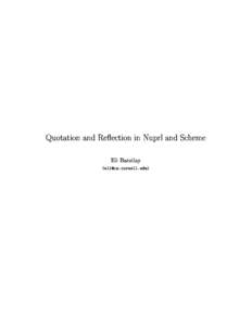 Quotation and Re
e
tion in Nuprl and S
heme Eli Barzilay (eli
s.
ornell.edu)  Contents