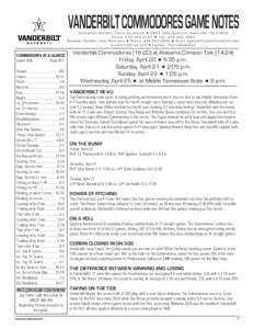 VANDERBILT COMMODORES GAME NOTES  Vanderbilt Athletic Communications H 2601 Jess Neely Dr. Nashville, TN[removed]Phone: [removed]H Fax: [removed]Baseball Contact: Kyle Parkinson H Phone: [removed]H Email: kyle.