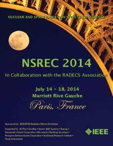 NUCLEAR AND SPACE RADIATION EFFECTS CONFERENCE  NSREC 2014 In Collaboration with the RADECS Association