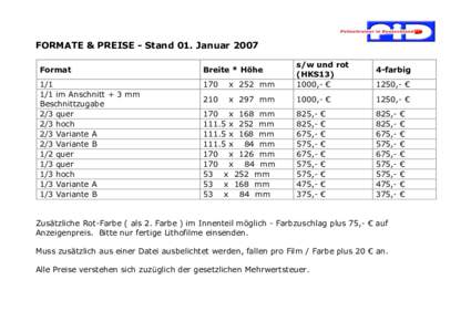 FORMATE & PREISE - Stand 01. Januar 2007 Format Breite * Höhe  1/1