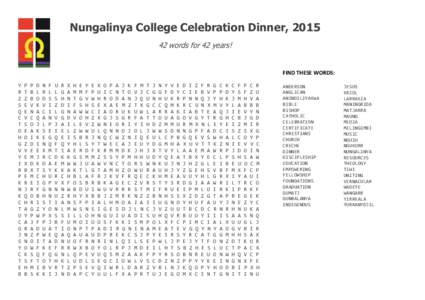 Nungalinya College Celebration Dinner, words for 42 years! FIND THESE WORDS: Y R