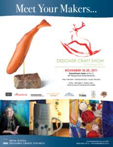 Meet Your Makers...  Christmas 2011 NOVEMBER 18-20, 2011 Cunard Event Centre on Pier 23