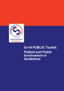 G-I-N PUBLIC Toolkit  G-I-N PUBLIC Toolkit: Patient and Public Involvement in Guidelines