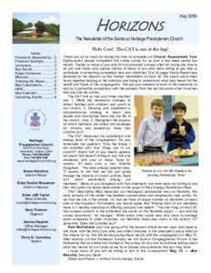 HORIZONS  May 2016 The Newsletter of the Saints at Heritage Presbyterian Church Inside: