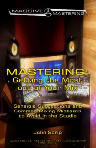 Electronic engineering / Audio mastering / Mastering engineer / Audio mixing / Studio / Recording studio / Remaster / Ray Staff / Stem mixing and mastering / Audio engineering / Mass media / Electronics