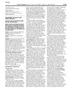 Federal Register / Vol. 76, No[removed]Friday, August 5, [removed]Notices 276–2321; E-mail: [removed]. Cathy Friedman, SAMHSA Public Health Analyst. [FR Doc. 2011–19860 Filed 8–4–11; 8:45 am]