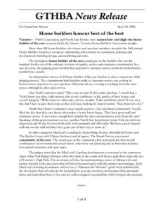 GTHBA News Release For Immediate Release April 30, 2004  Home builders honour best of the best
