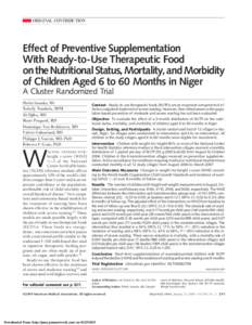 ORIGINAL CONTRIBUTION  Effect of Preventive Supplementation With Ready-to-Use Therapeutic Food on the Nutritional Status, Mortality, and Morbidity of Children Aged 6 to 60 Months in Niger
