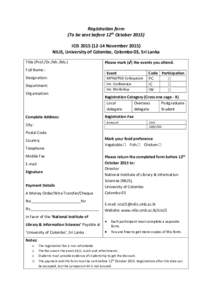 Registration form (To be sent before 12th OctoberICISNovemberNILIS, University of Colombo, Colombo 03, Sri Lanka Title (Prof./Dr./Mr./Ms.)