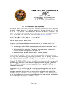 INFORMATIONAL MEMORANDUM OIR-10-7M ISSUED October 6, 2010 Florida Office of Insurance Regulation Kevin M. McCarty, Commissioner