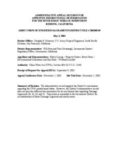 ADMINISTRATIVE APPEAL DECISION FOR APPROVED JURISDICTIONAL DETERMINATION FOR THE RIVER RIDGE TERRACE SUBDIVISION REDDING, CALIFORNIA ARMY CORPS OF ENGINEERS SACRAMENTO DISTRICT FILE # [removed]May 4, 2004