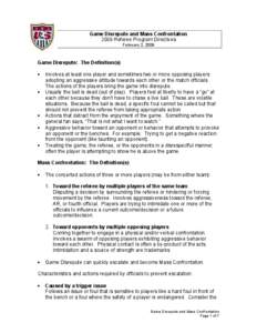 Game Disrepute and Mass Confrontation 2009 Referee Program Directives February 2, 2009 Game Disrepute: The Definition(s) •