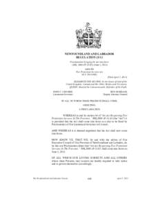 NEWFOUNDLAND AND LABRADOR REGULATION[removed]Proclamation bringing the Act into force (SNL 2008 cF[removed]June 1, 2012) under the Fire Protection Services Act