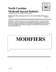 NC DMA: April 1999 Special Medicaid Bulletin - Modifiers