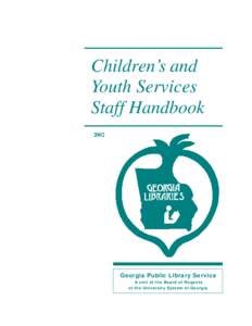 Children’s and Youth Services Staff Handbook[removed]Georgia Public Library Service