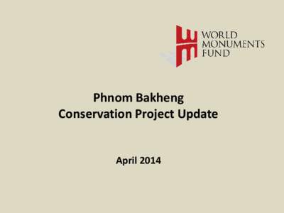 Phnom Bakheng report for the State Department