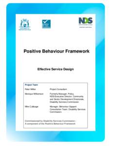 Positive Behaviour Framework  Effective Service Design Project Team Peter Millier