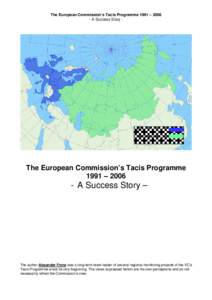 The European Commission’s Tacis Programme 1991 – [removed]A Success Story - EU 27 TACIS Countries
