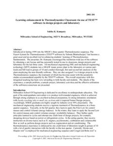 [removed]Learning enhancement in Thermodynamics Classroom via use of TEST™ software in design projects and laboratory Subha K. Kumpaty Milwaukee School of Engineering, 1025 N. Broadway, Milwaukee, WI 53202