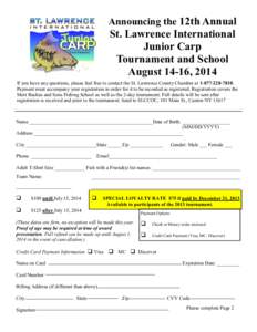 Announcing the 12th Annual  St. Lawrence International Junior Carp Tournament and School August 14-16, 2014