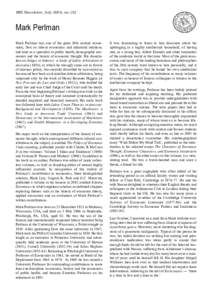 RES Newsletter, July 2006, no.132  Mark Perlman Mark Perlman was one of the great 20th century economists, first on labour economics and industrial relations; and later as a specialist in public health, demographic econo