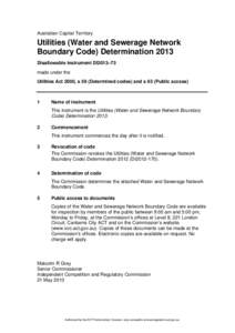 Australian Capital Territory  Utilities (Water and Sewerage Network Boundary Code) Determination 2013 Disallowable instrument DI2013–73 made under the