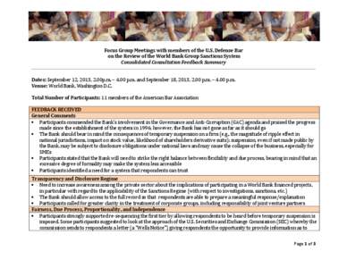 Focus Group Meetings with members of the U.S. Defense Bar on the Review of the World Bank Group Sanctions System Consolidated Consultation Feedback Summary Dates: September 12, 2013, 2.00p.m. – 4.00 p.m. and September 