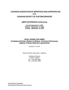 CANADIAN ASSOCIATION OF IMPORTERS AND EXPORTERS INC. WITH CANADIAN SOCIETY OF CUSTOMS BROKERS AMPS COUNTDOWN Conferences Toronto September 5, 2002