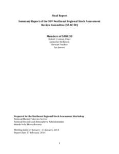 Final Report Summary Report of the 58th Northeast Regional Stock Assessment Review Committee (SARC 58) Members of SARC 58 Robert J. Latour, Chair