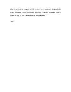 Music for Solo Viola was composed in[removed]It consists of five movements designated: Alla Marcia, Sotto Voce, Pizzicato, Con Sordino and Risolute. It received its premiere at Vassar College on April 10, 1988. The performer was Stephanie Fricker.