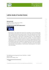 Lattice study of nuclear forces  Department of Physics, The university of Tokyo E-mail: [removed]  for PACS-CS and HAL QCD Collaborations