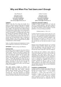 Why and When Five Test Users aren’t Enough Alan Woolrych Gilbert Cockton  Informatics Centre