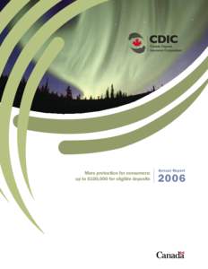 More protection for consumers: up to $100,000 for eligible deposits Annual Report  2006