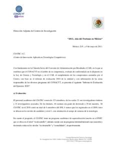 Dirección Adjunta de Centros de Investigación “2011, Año del Turismo en México” México, D.F., a 9 de mayo deCIATEC A.C.