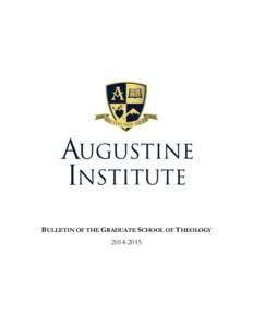 Augustine of Hippo / Lighthouse Catholic Media / Paulist National Catholic Evangelization Association / Christianity / Religious philosophy / Augustine Institute