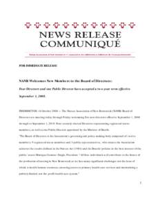 FOR IMMEDIATE RELEASE  NANB Welcomes New Members to the Board of Directors: Four Directors and one Public Director have accepted a two-year term effective September 1, 2008.