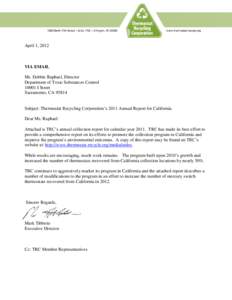 Illinois EPA Thermostat Collection Report For Calendar Year 2011 Activities  April 1, 2012 VIA EMAIL Ms. Debbie Raphael, Director