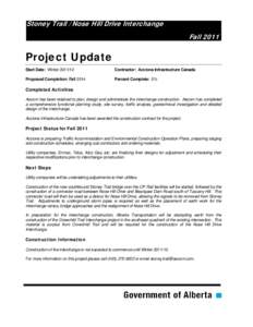 Stoney Trail / Nose Hill Drive Interchange Fall 2011 Project Update Start Date: Winter[removed]