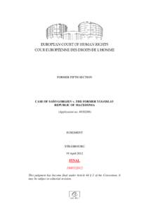 FORMER FIFTH SECTION  CASE OF SAŠO GORGIEV v. THE FORMER YUGOSLAV REPUBLIC OF MACEDONIA (Application no)